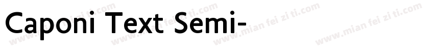 Caponi Text Semi字体转换